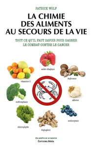 La chimie des aliments au secours de la vie