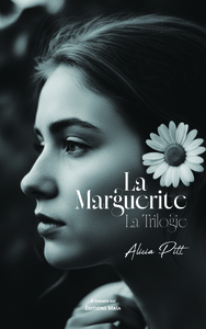 La Marguerite - La Trilogie