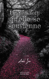 Du plus loin qu’elle se souvienne