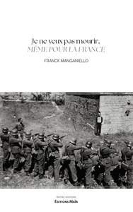 Je ne veux pas mourir, même pour la France