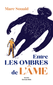 Entre les ombres de l’âme