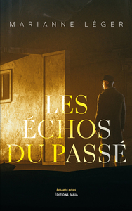 Les échos du passé