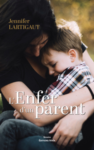 L’Enfer d’un parent