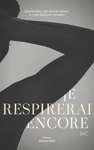 Je respirerai encore
