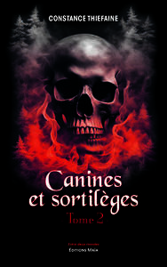 Canines et sortilèges - Tome 2