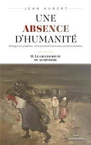Une absence d’humanité - II. Le grand récit du symptôme
