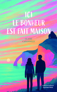 Ici le bonheur est fait maison