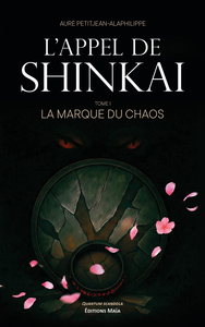 L’appel de Shinkai - Tome 1 - La marque du chaos