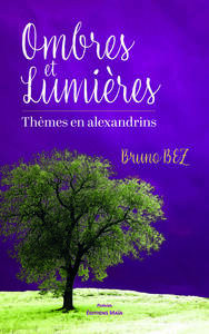 Ombres et lumières - Thèmes en alexandrins