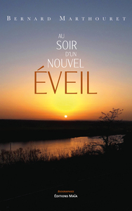 Au soir d'un nouvel éveil