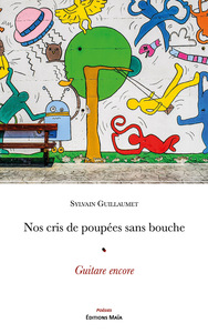 Nos cris de poupées sans bouche