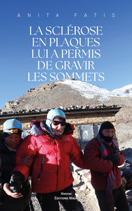 La sclérose en plaques lui a permis de gravir les sommets