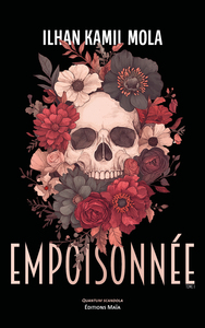 Empoisonnée - Tome I