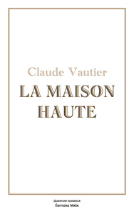 La maison haute