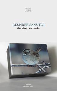 Respirer sans toi