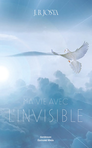 Ma vie avec l’invisible