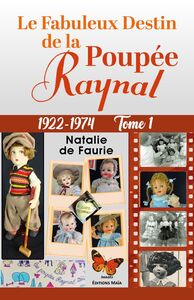 Le fabuleux destin de la poupée Raynal