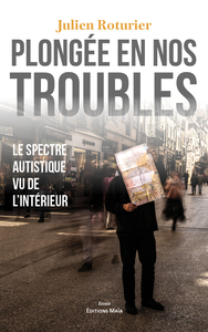 Plongée en nos troubles