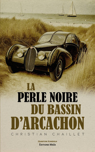 La perle noire du bassin d’Arcachon