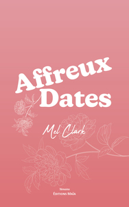 Affreux dates