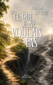 Ce que je ne voulais pas