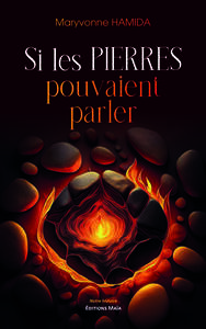 Si les pierres pouvaient parler