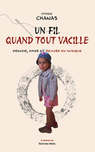 Un fil quand tout vacille