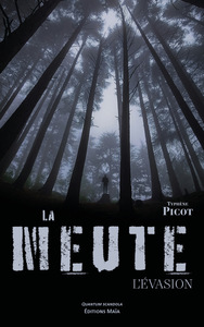 La meute - L'évasion