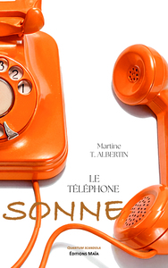 Le téléphone sonne