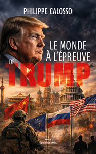 Le monde à l'épreuve de Trump