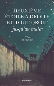 Deuxième étoile à droite et tout droit jusqu’au matin