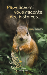 Papy Schumi vous raconte des histoires…