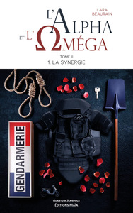 L'Alpha et l'Oméga - Tome II - 1. La Synergie
