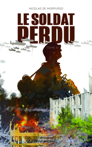 Le soldat perdu - Tome III