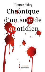 Chronique d’un suicide quotidien