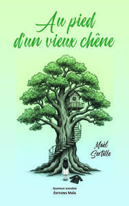 Au pied d’un vieux chêne