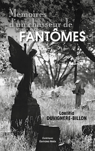 Mémoires d'un chasseur de fantômes