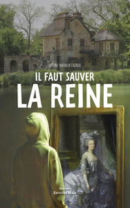 Il faut sauver la reine