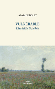 Vulnérable - L’Invisible Nuisible