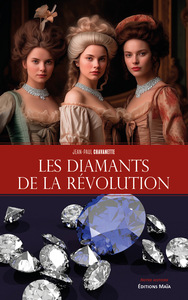 Les Diamants de la Révolution