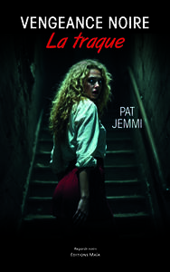 Vengeance noire - La traque