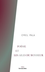 Poésie et Les Ailes du bonheur