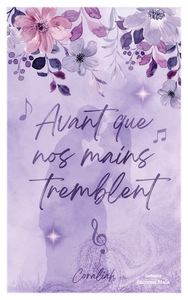 Avant que nos mains tremblent