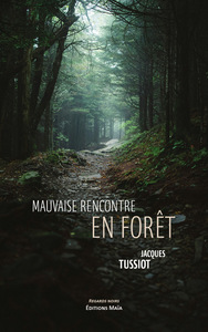Mauvaise rencontre en forêt