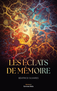Les éclats de mémoire