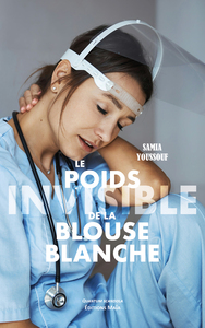 Le poids invisible de la blouse blanche