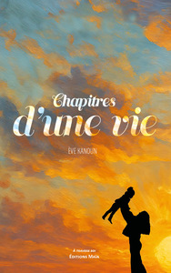 Chapitres d’une vie
