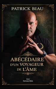 Abécédaire d’un voyageur de l’âme