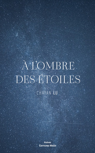 À l’ombre des étoiles