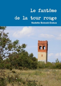 LE FANTOME DE LA TOUR ROUGE